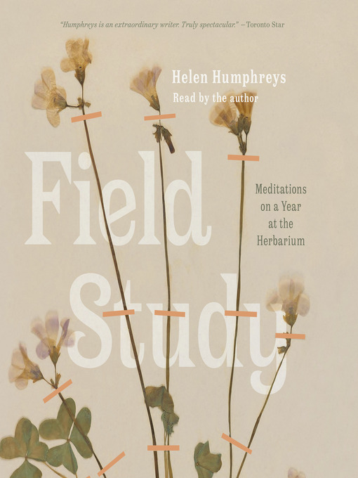 Title details for Field Study by Helen Humphreys - Wait list